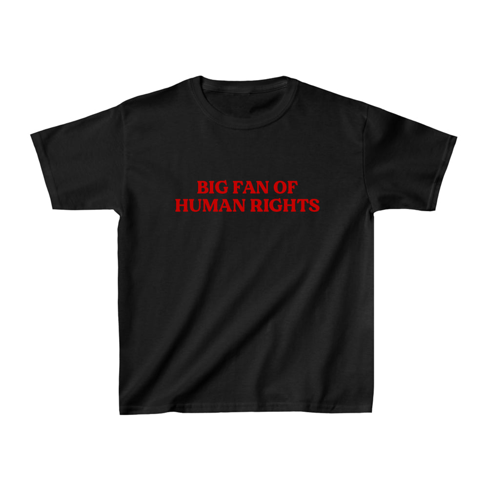 Big Fan of Human Rights 90s Baby Tee | Retro Y2K Activist Graphic Tee