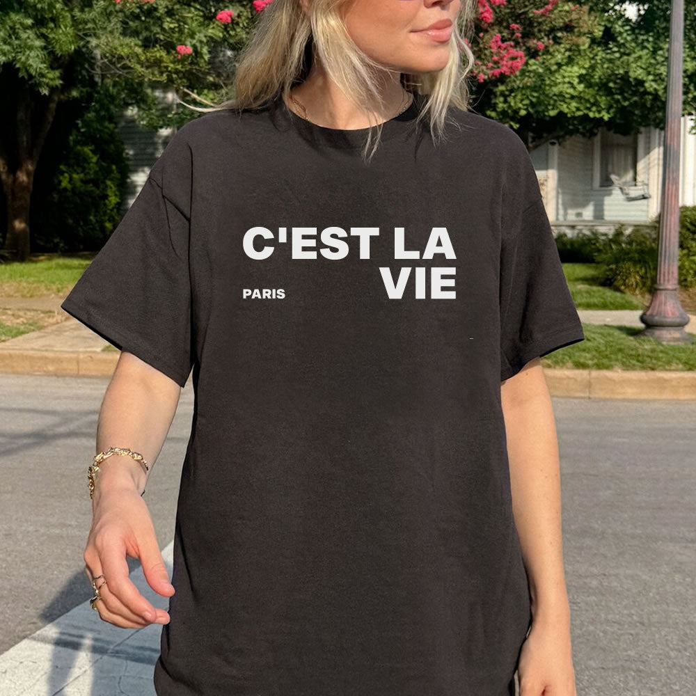C'est La Vie T-shirt - printwithsky 