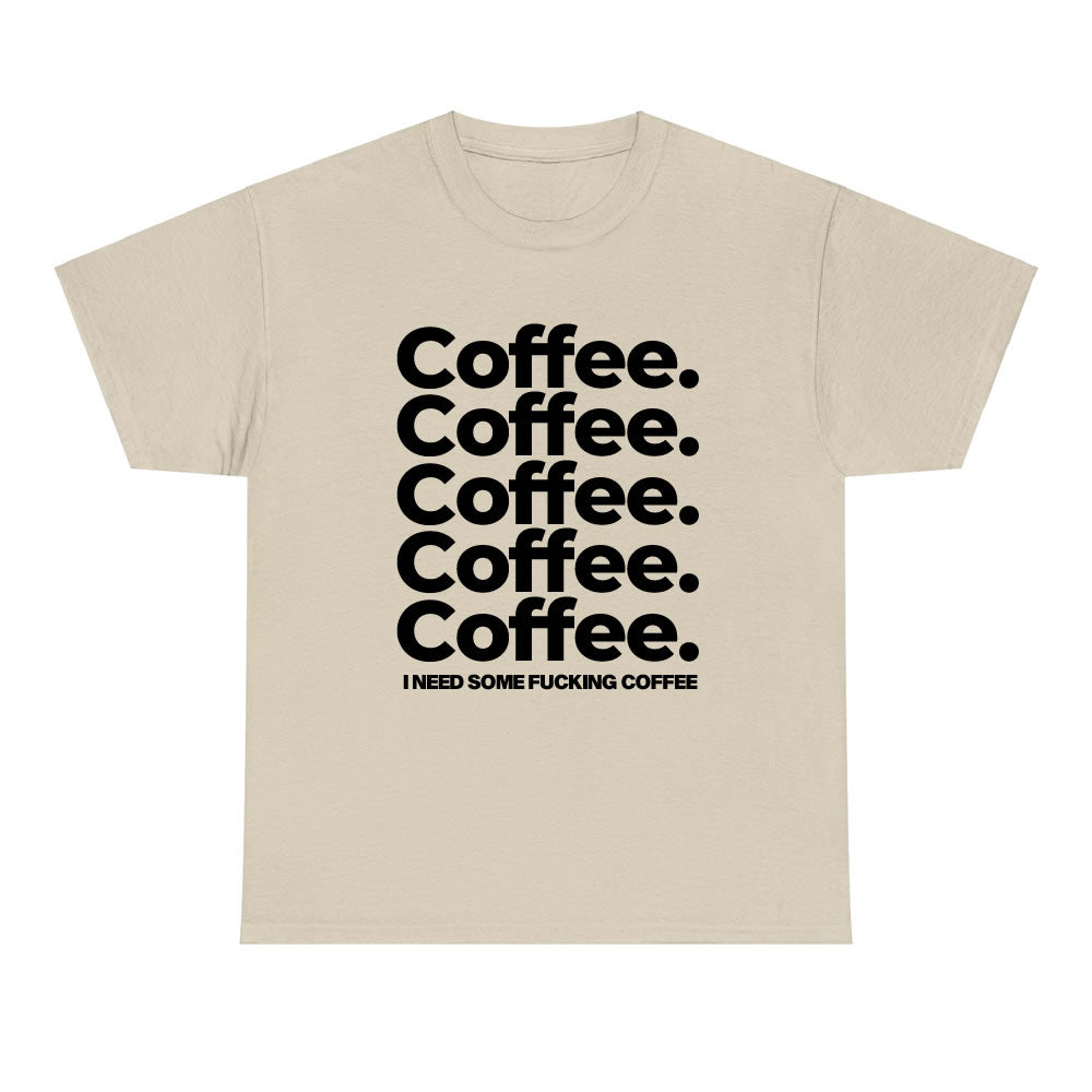 I Need Coffee T-shirt - printwithsky