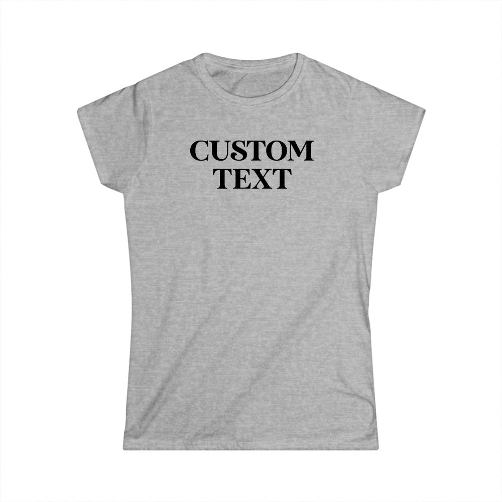 Gray t-shirt with 'CUSTOM TEXT' printed on a white background