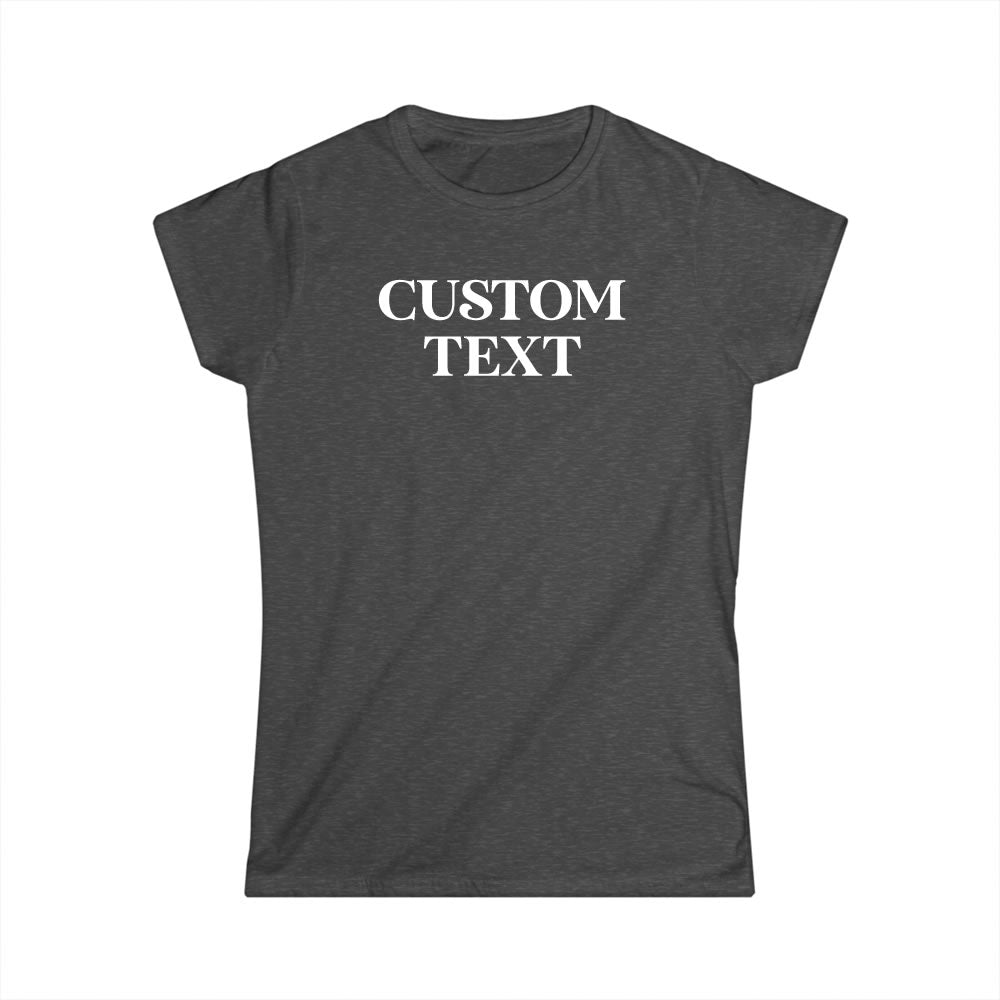 Dark gray t-shirt with 'CUSTOM TEXT' in white on a white background