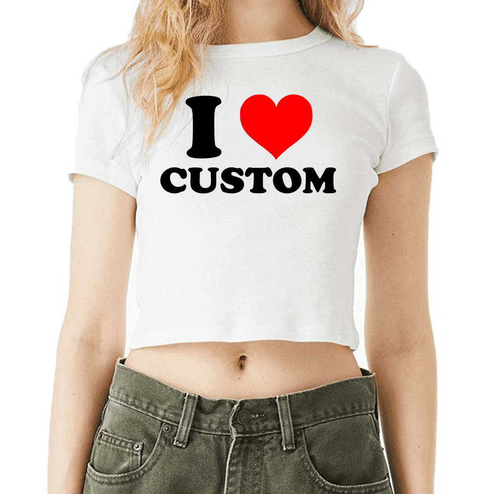 I Love Custom Y2K Crop Baby Tee - printwithsky