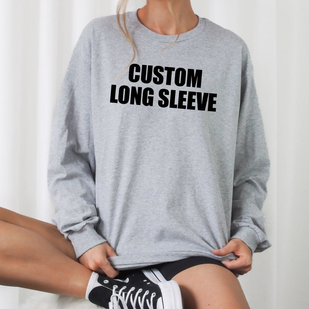 Custom Long Sleeve T-Shirt - Personalized Unisex Long Sleeve Tee