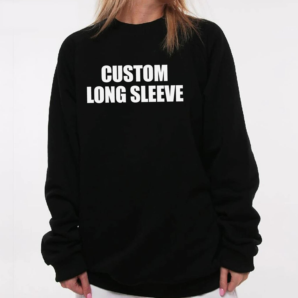 Black long-sleeve shirt with 'CUSTOM LONG SLEEVE' text on a white background