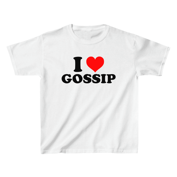 I Love Gossip Baby Tee - printwithsky