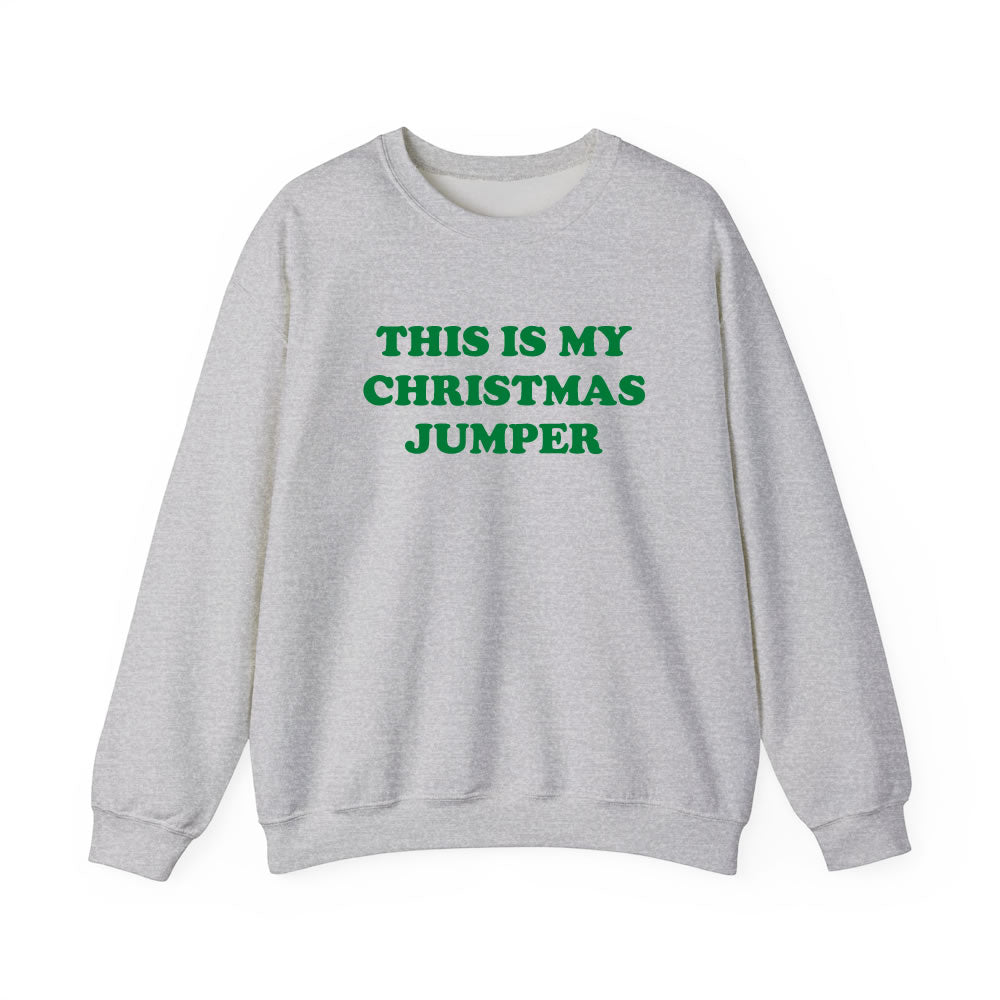 This Is My Christmas Jumper Sweatshirt - printwithsky