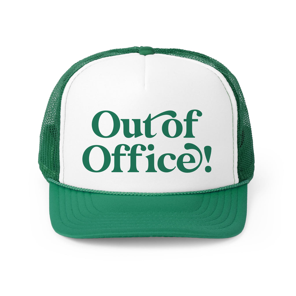 Out Of Office Trucker Hat - printwithsky