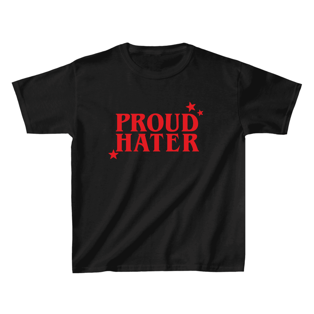 Proud Hater Baby Tee - printwithsky