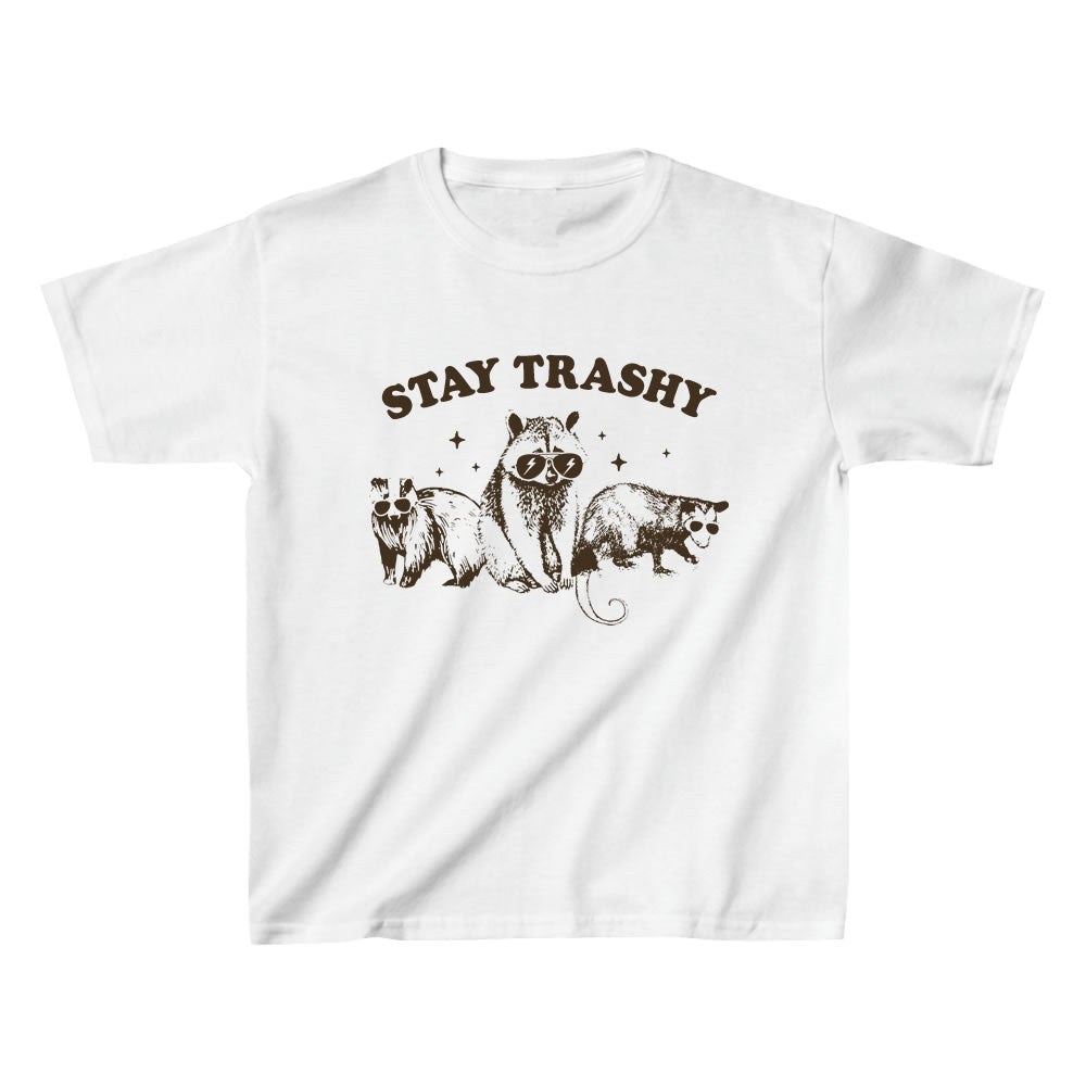Stay Trashy Baby Tee - printwithsky