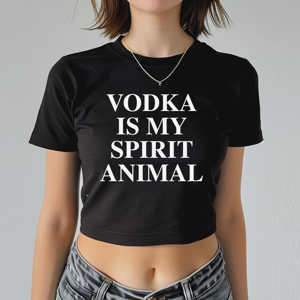 Vodka Is My Spirit Animal Crop Baby Tee - printwithsky