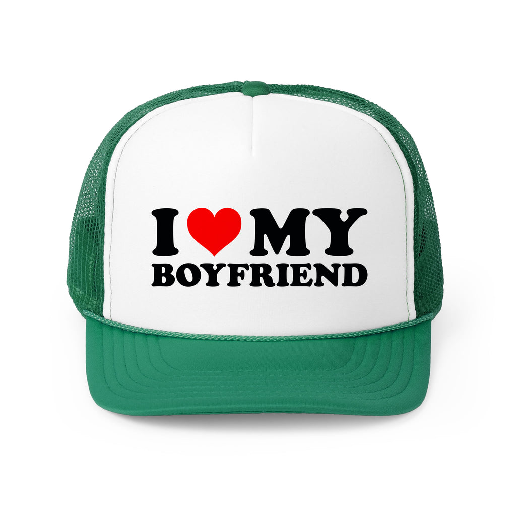 I Love My Boyfriend Trucker Hat - printwithsky