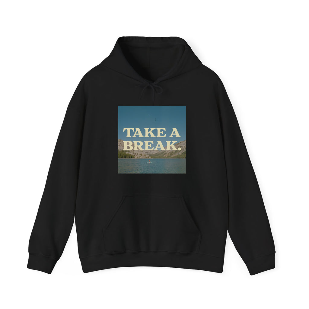 Take a Break Hoodie | Relaxation Unisex Pullover