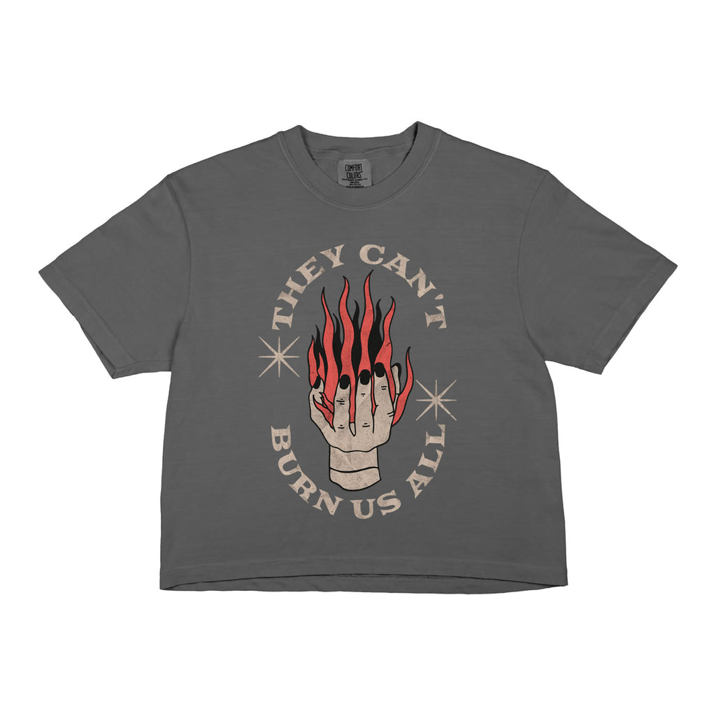 They Can’t Burn Us All Women’s Crop Boxy Tee – Graphic Streetwear Crop Top
