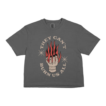 They Can’t Burn Us All Women’s Crop Boxy Tee – Graphic Streetwear Crop Top