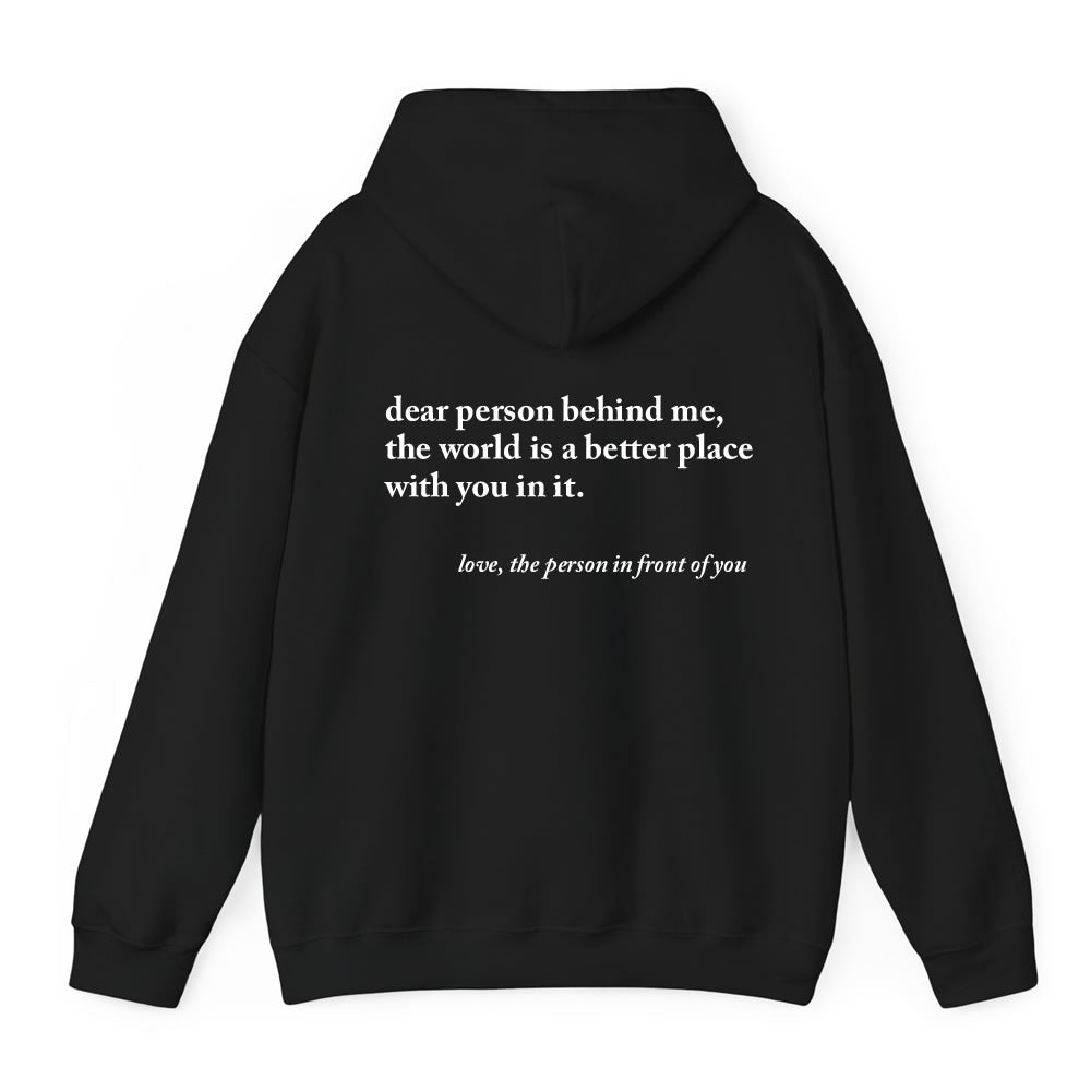 Dear Person Behind Me Hoodie - printwithsky