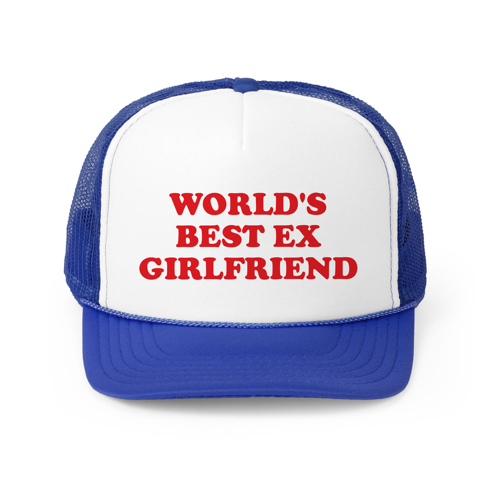 World's Best Ex Girlfriend Trucker Hat