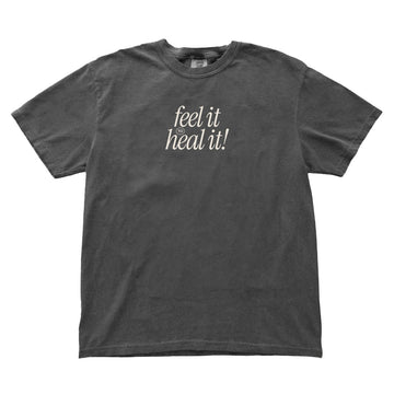 Feel It to Heal It Comfort Colors® T-Shirt | Mental Health Awareness Streetwear
