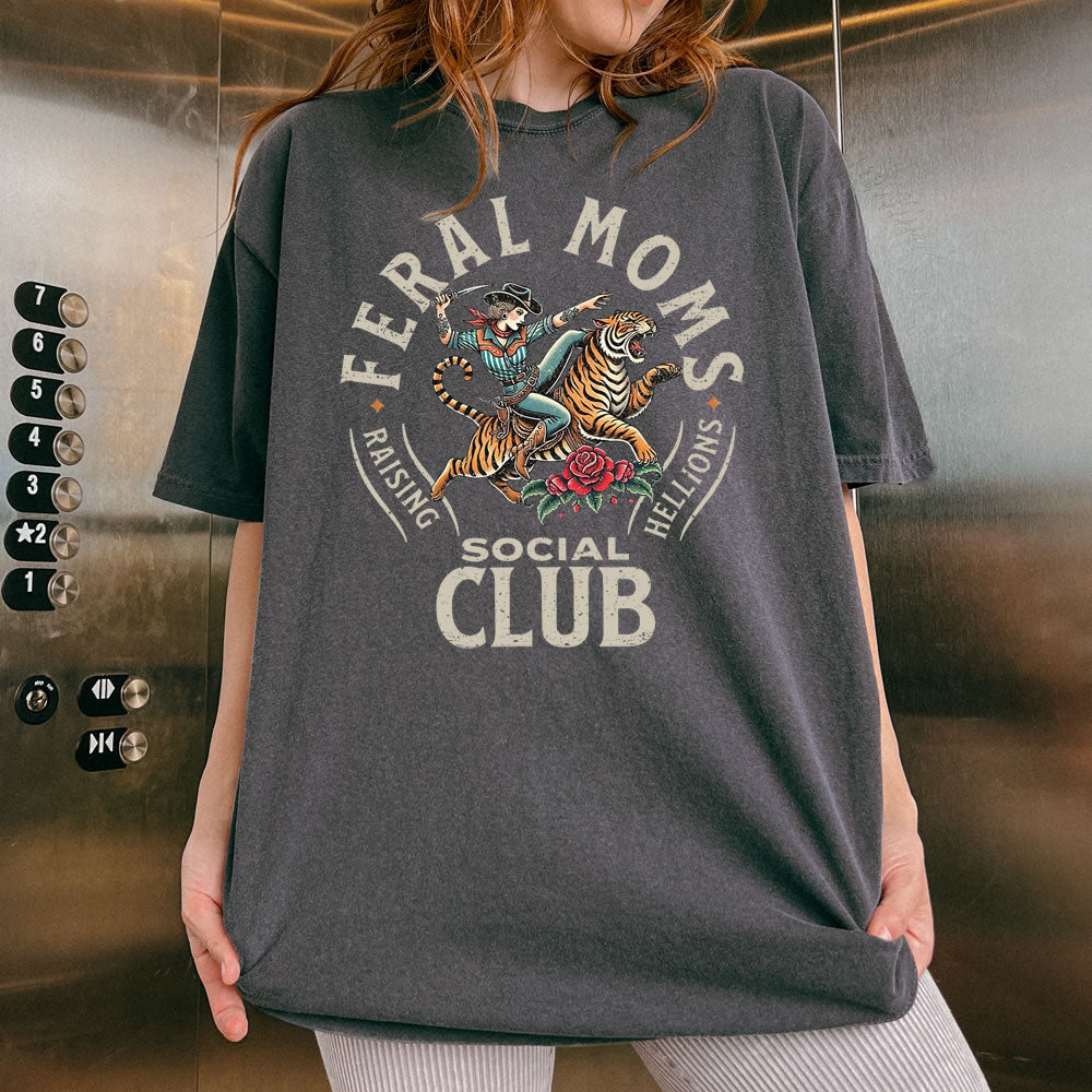 Feral Moms Social Club Comfort Colors T-shirt