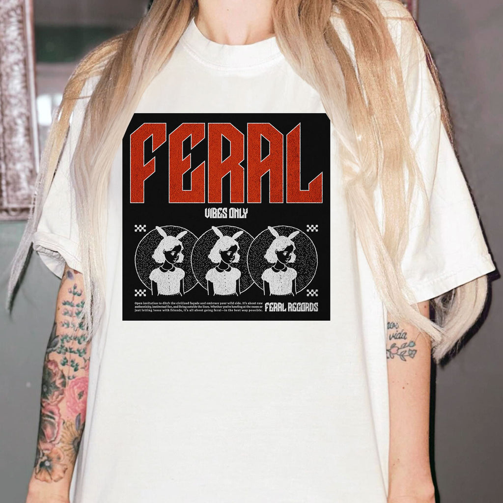 Feral Vibes Only T-Shirt | Funny Graphic Tee, Aesthetic Streetwear