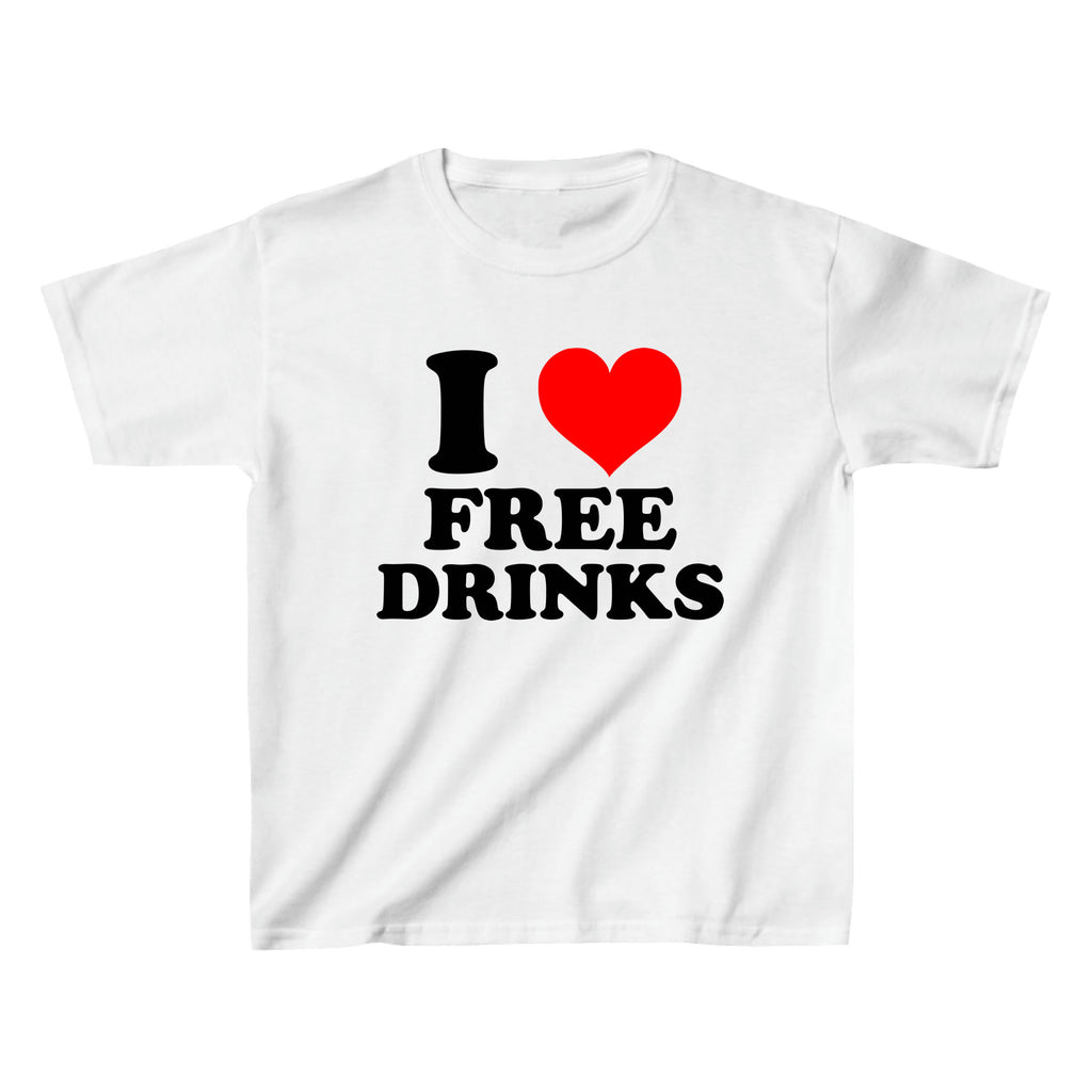I Love Free Drinks Baby Tee - printwithsky - funny baby tee