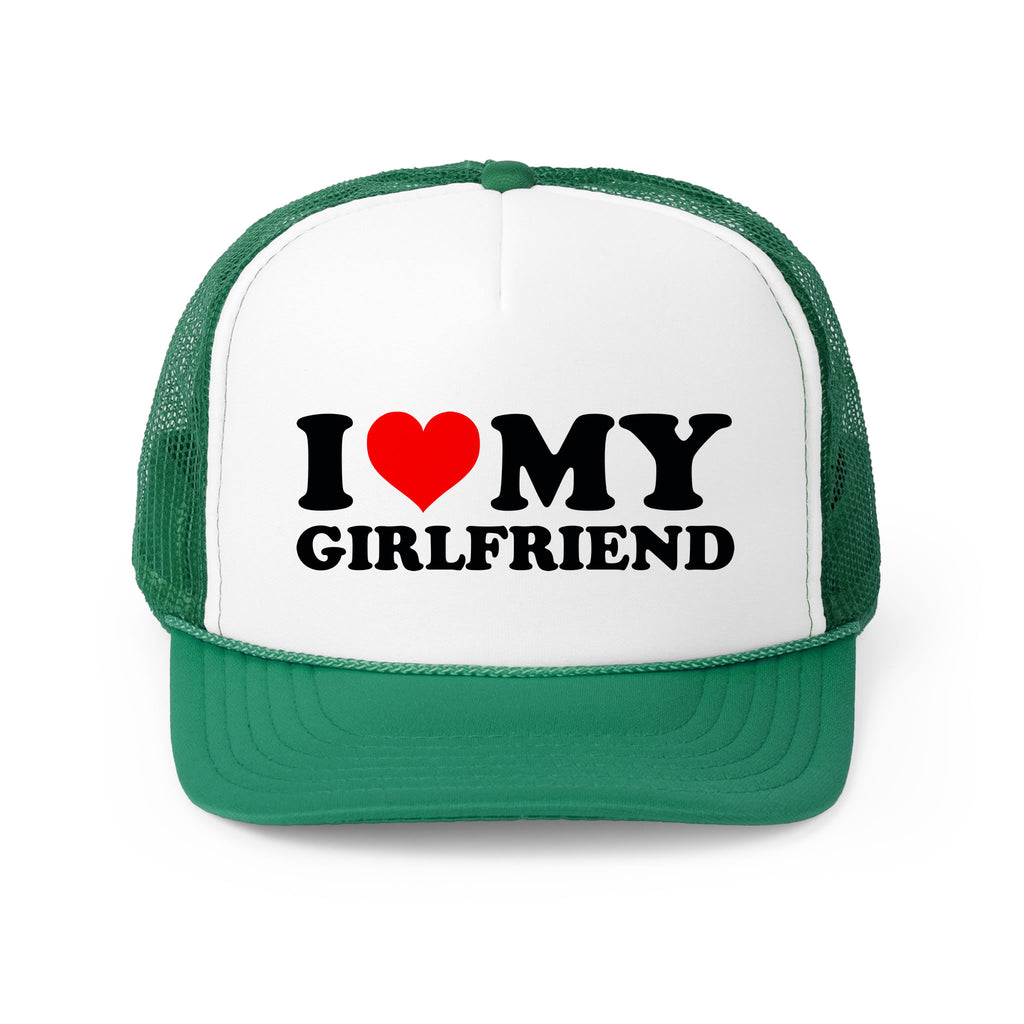 I Love My Girlfriend Trucker Hat - printwithsky