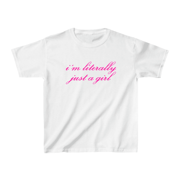 I'm Literally Just a Girl White Baby Tee - printwithsky