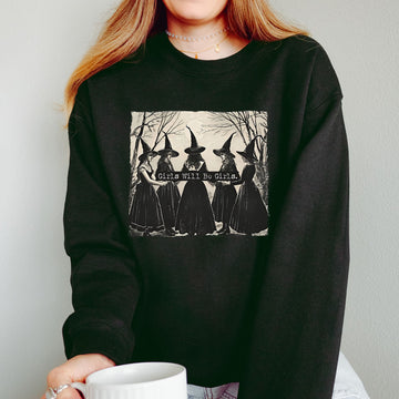 Girls Will be Girls Sweatshirt - printwithsky