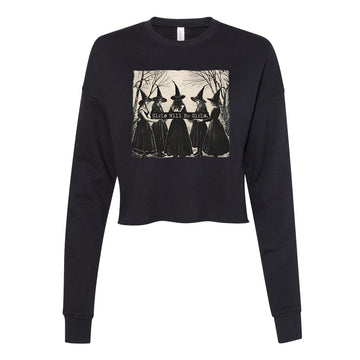 Girls Will Be Girls Witch Women's Cropped Sweatshirt