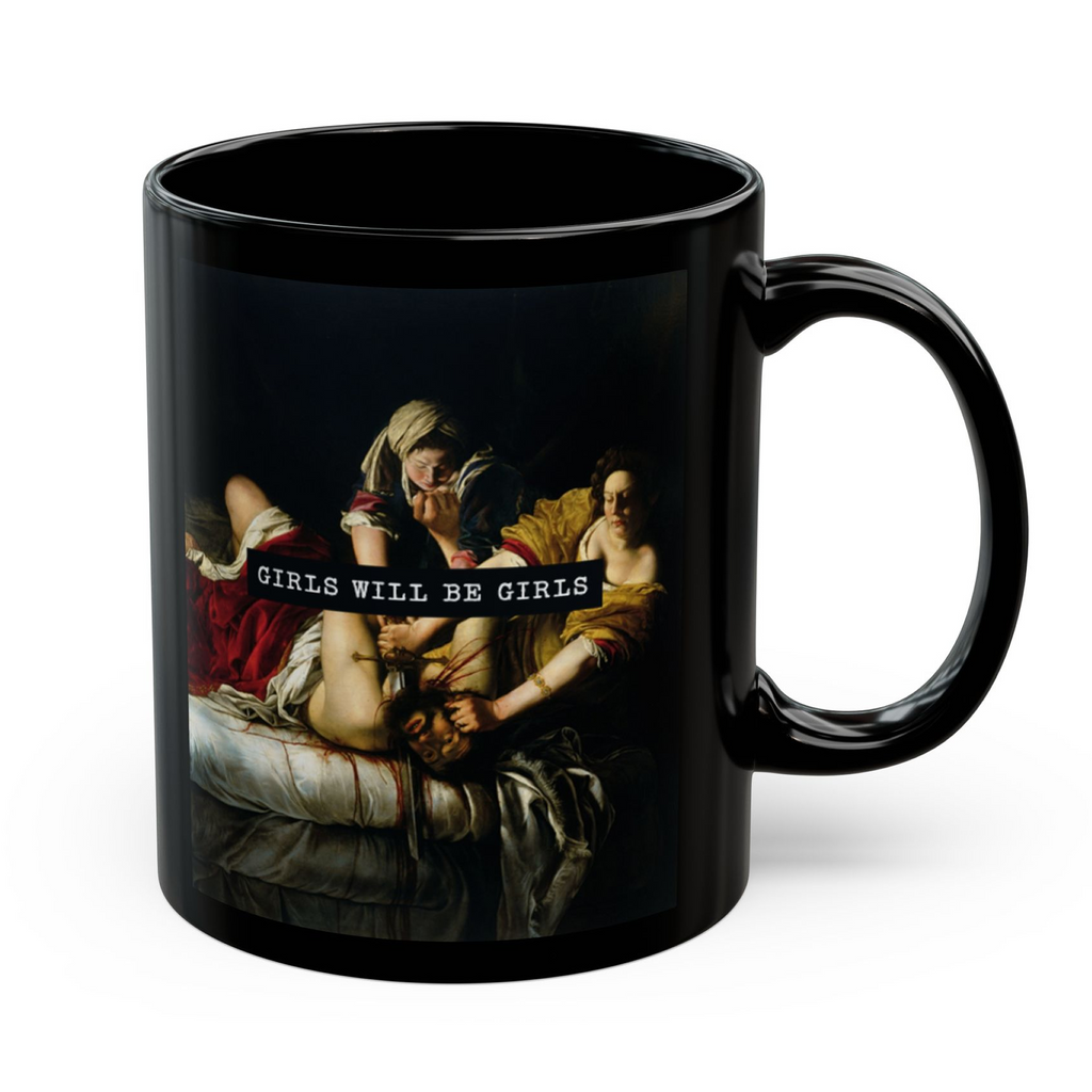 Black mug with classical painting design and 'GIRLS WILL BE GIRLS' text on a white background
