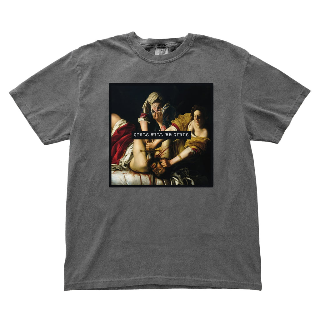 Girls Will Be Girls Judith beheading Holofernes T-shirt