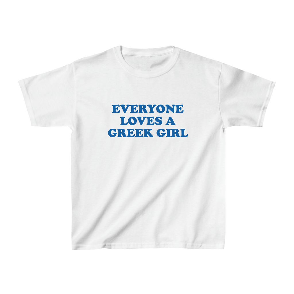 Everyone Loves a Greek Girl Baby Tee - printwithsky