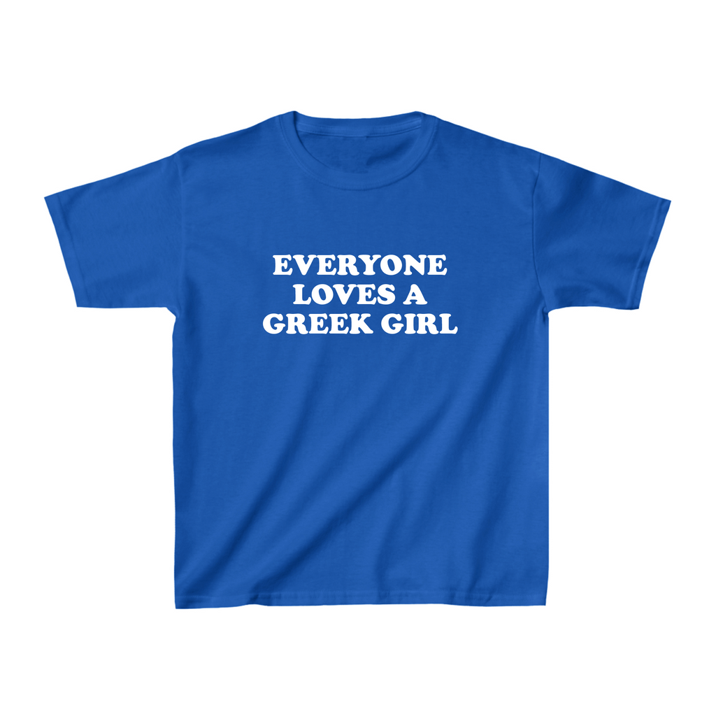Everyone Loves a Greek Girl Baby Tee - printwithsky