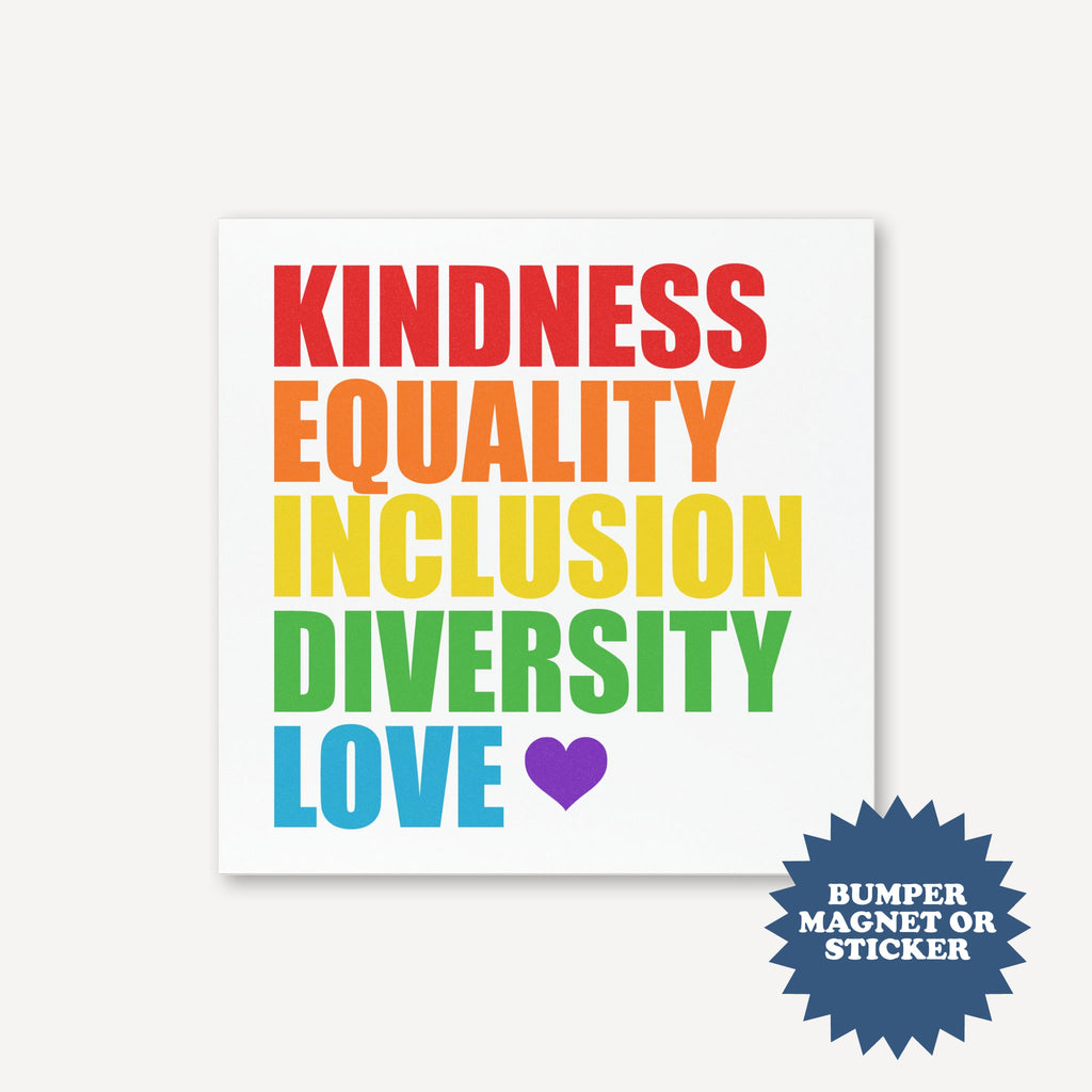 Colorful poster with text 'Kindness Equality Inclusion Diversity Love' on a white background