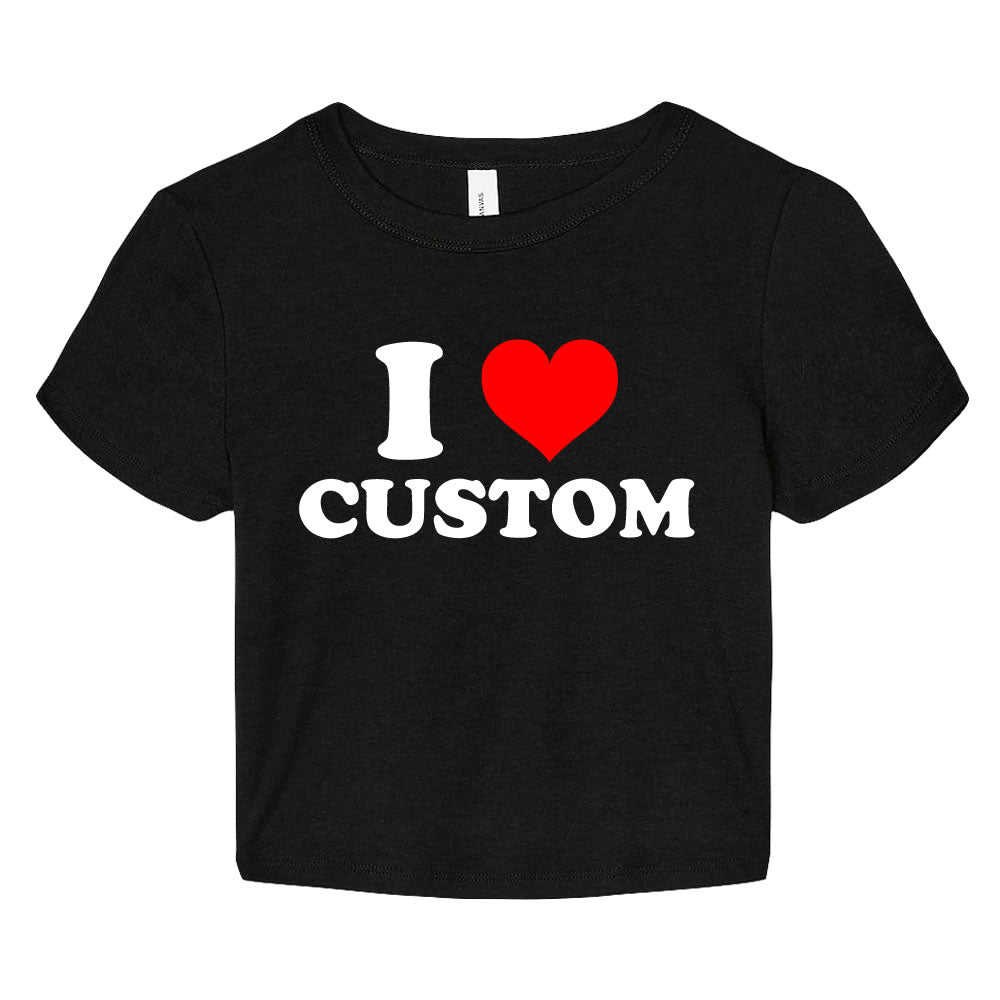 Black t-shirt with 'I ❤️ CUSTOM' text on a white background