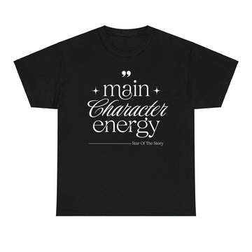 Main Character Energy T-Shirt | Trendy Aesthetic Graphic Tee