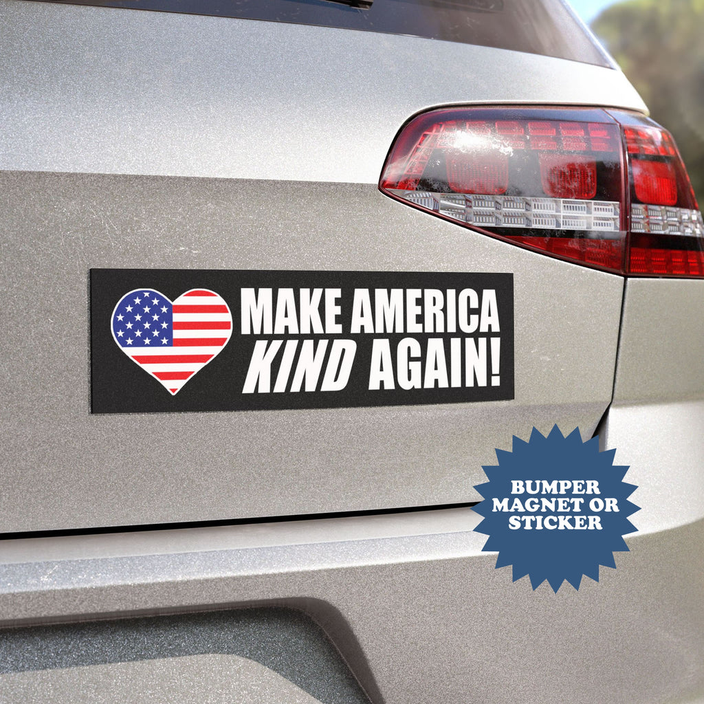 Make America Kind Again Car Magnet