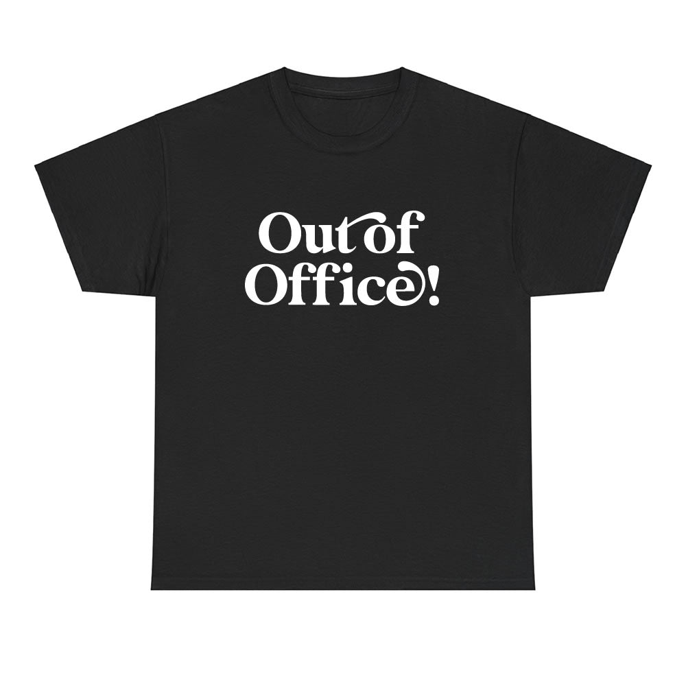 Out Of Office T-shirt - printwithsky