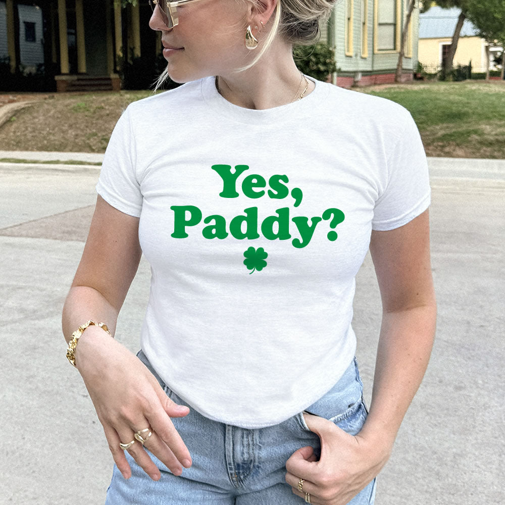 Yes Paddy St. Patrick Baby Tee - printwithsky