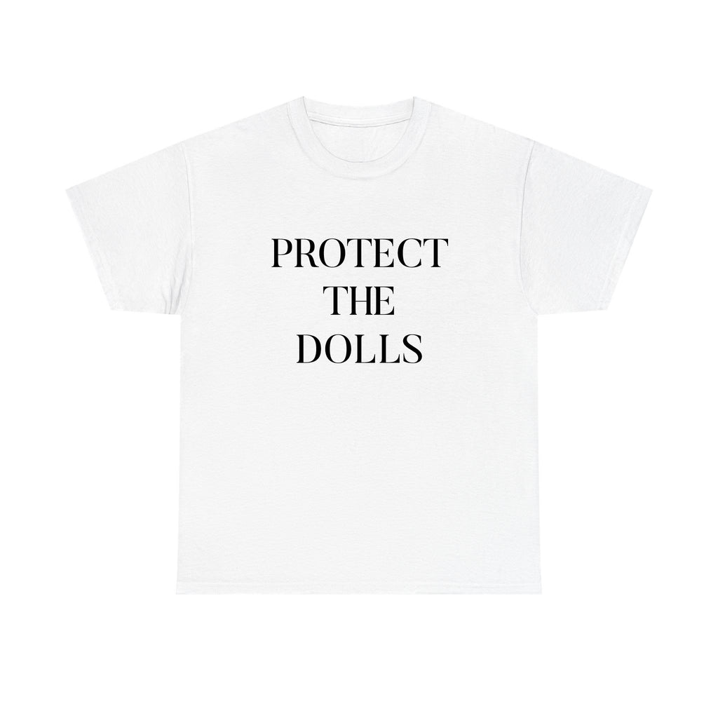 Protect The Dolls LGBTQ T-shirt - printwithsky