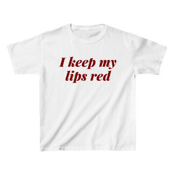 I Keep My Lips Red Baby Tee | printwithSKY