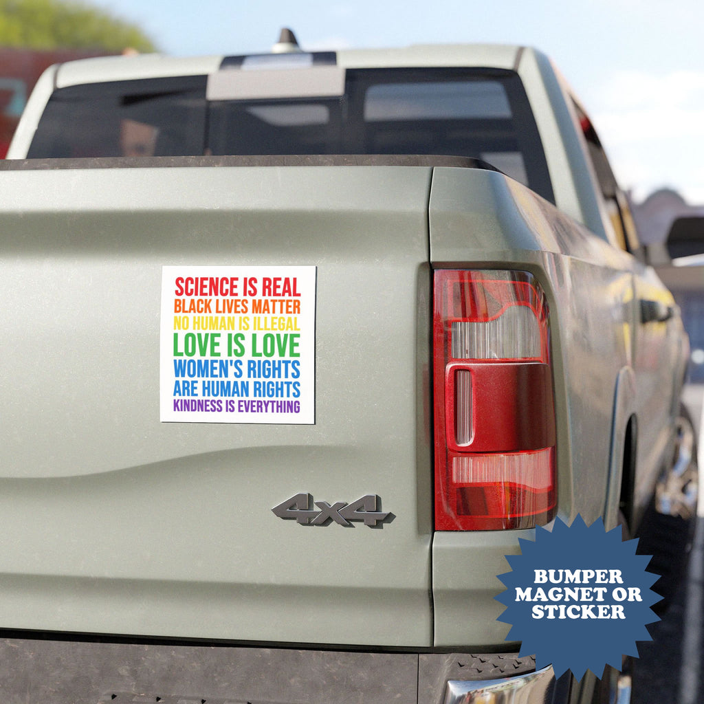 Car with a bumper magnet on the back, featuring text about various social issues.