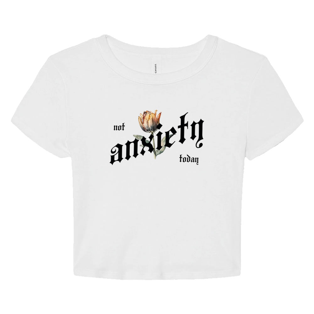 Not Today Anxiety Micro Rib Baby Tee – Motivational Fitted Crop Top | Soft Y2K Mental Health Shirt