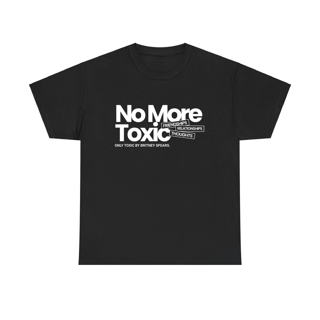 No More Toxic Friendships Unisex Black T-Shirt | Empowering Graphic Tee for Men & Women