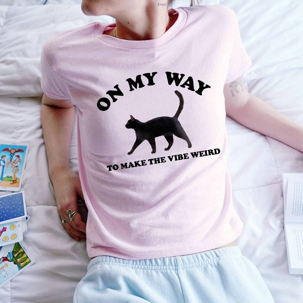 On My Way To Make The Vibe Weird Baby Tee - printwithsky