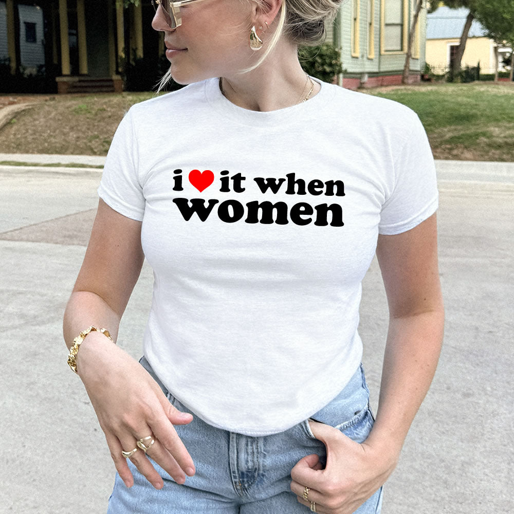 I Love It When Women Lesbian Pride Baby Tee - printwithsky