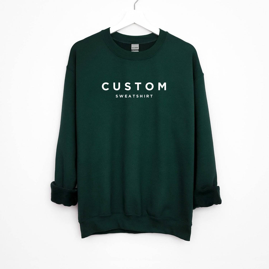 Custom Personalized Simple Sweatshirt - printwithsky