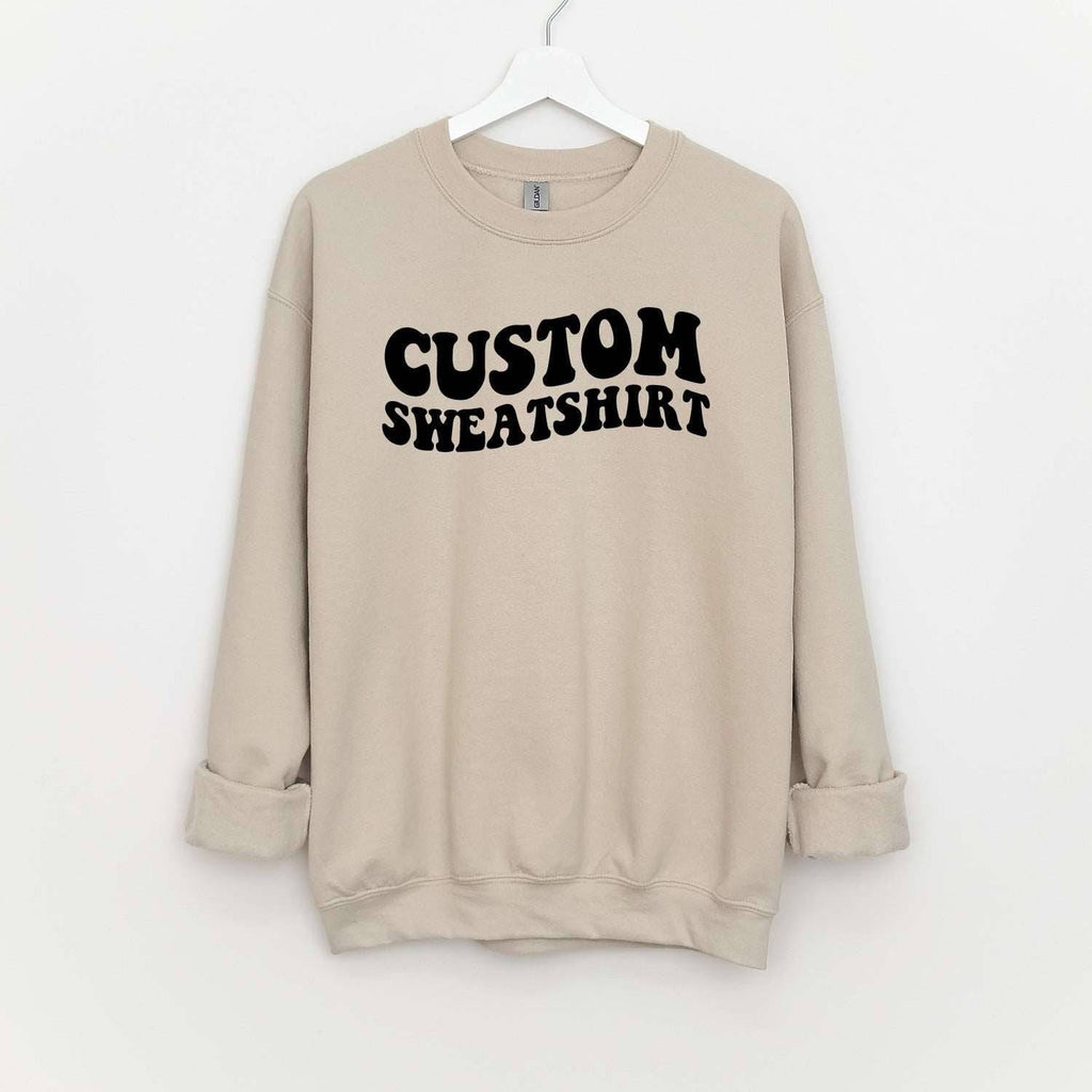 Custom Retro Wavy Text Sweatshirt - printwithsky