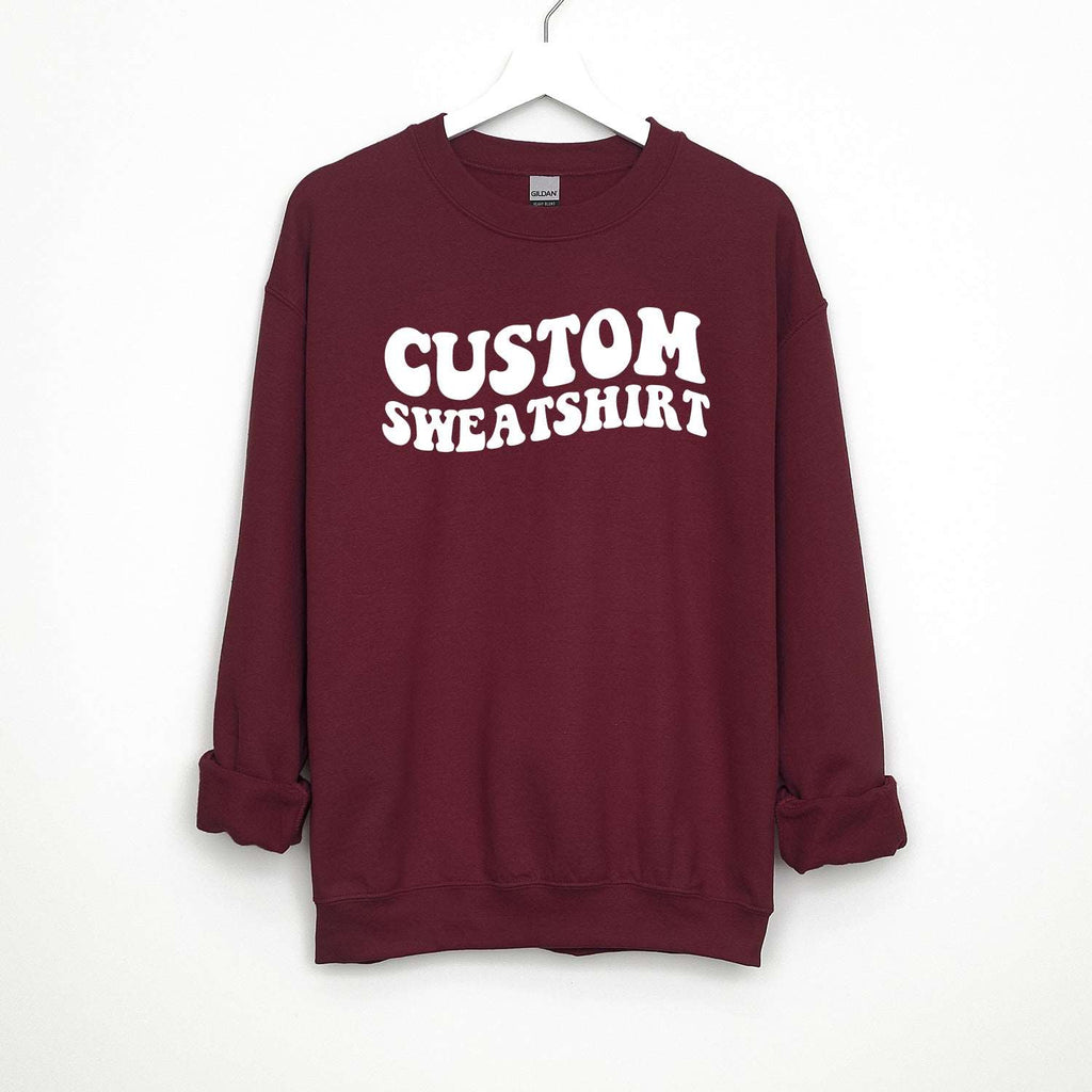 Custom Retro Wavy Text Sweatshirtprintwithsky
